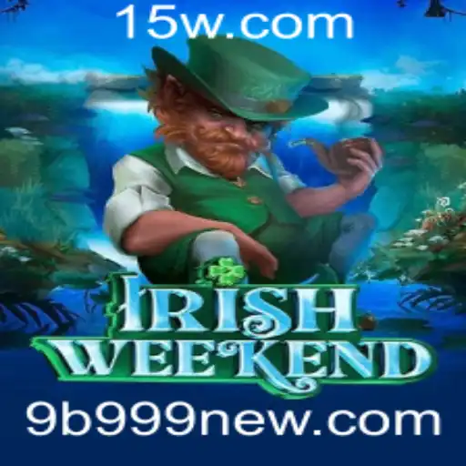 Explorando IrishWeekend: Um Jogo de Estratégia e Diversão com 9b999 com