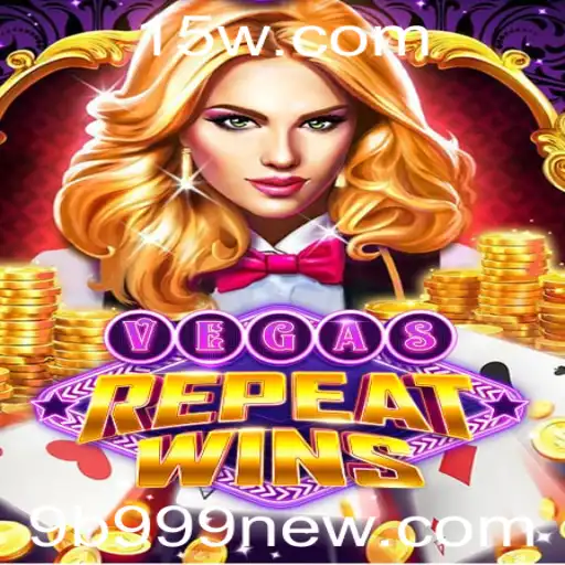 Explorando o Mundo do Jogo VegasRepeatWins: Regras e Estratégias